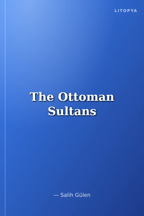 The Ottoman Sultans