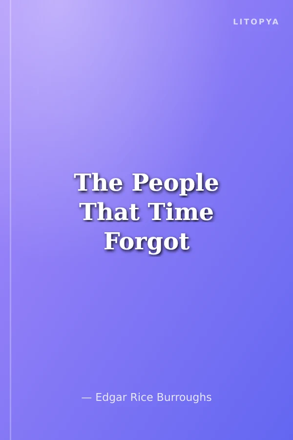 The People That Time Forgot