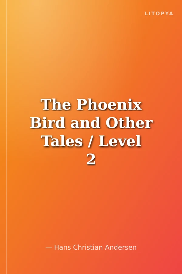 The Phoenix Bird and Other Tales / Level 2