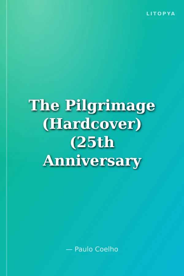 The Pilgrimage (Hardcover) (25th Anniversary Edition)