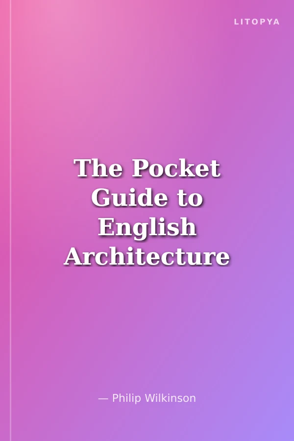 The Pocket Guide to English Architecture