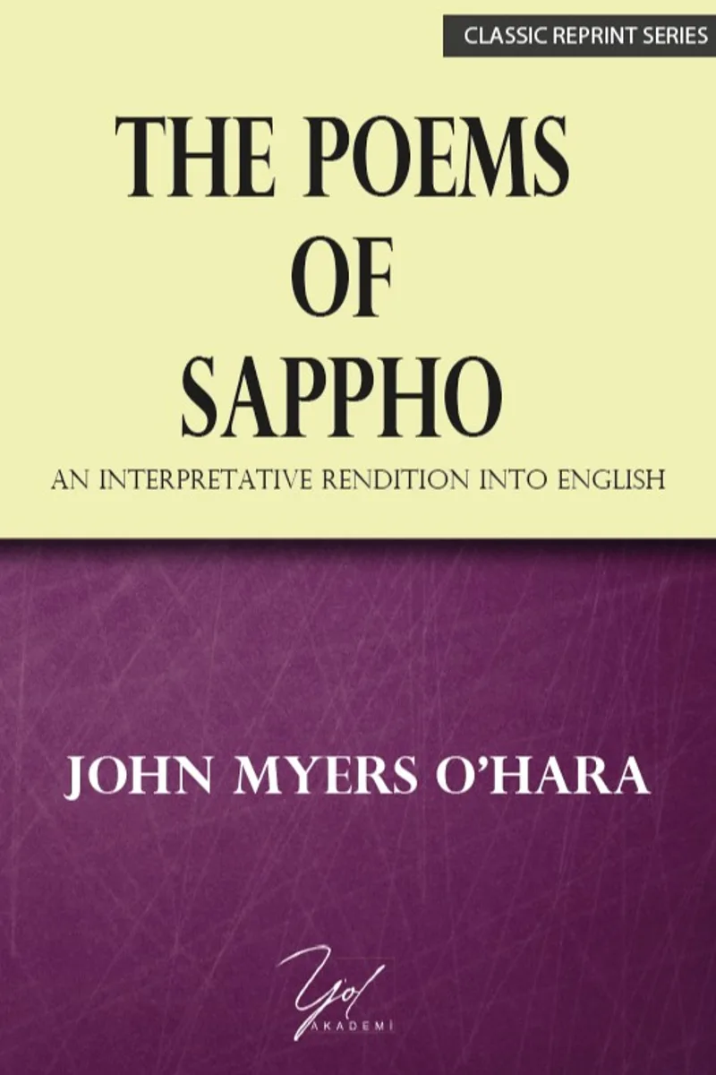 The Poems of Sappho An Interpretative Rendition into English