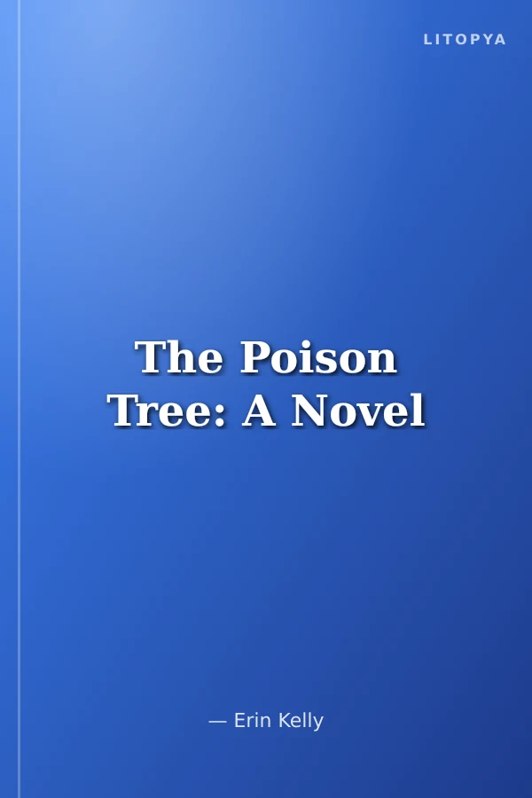 The Poison Tree: A Novel