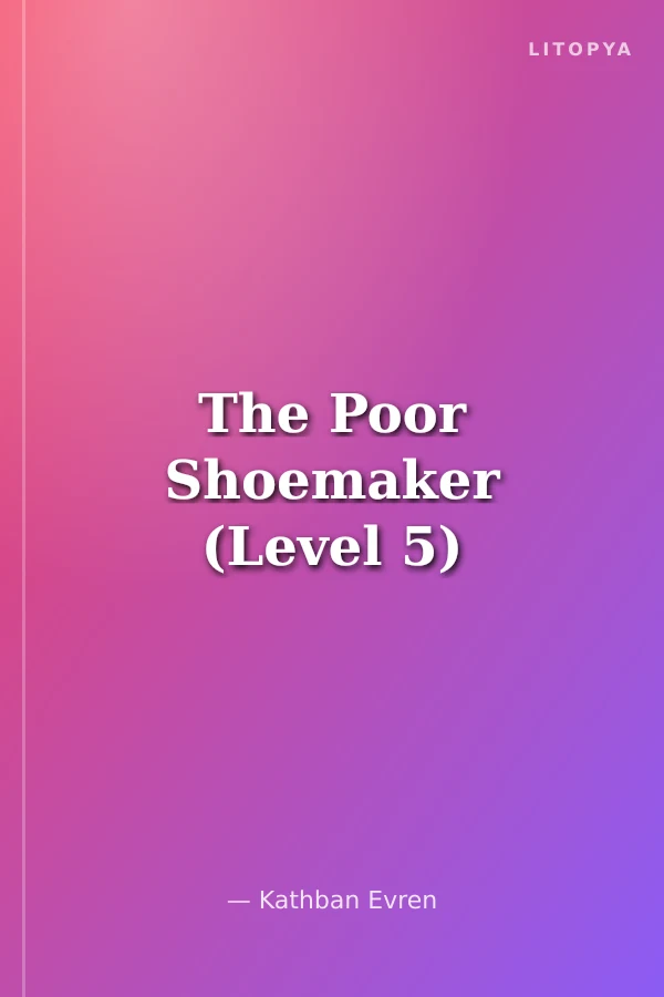 The Poor Shoemaker (Level 5)