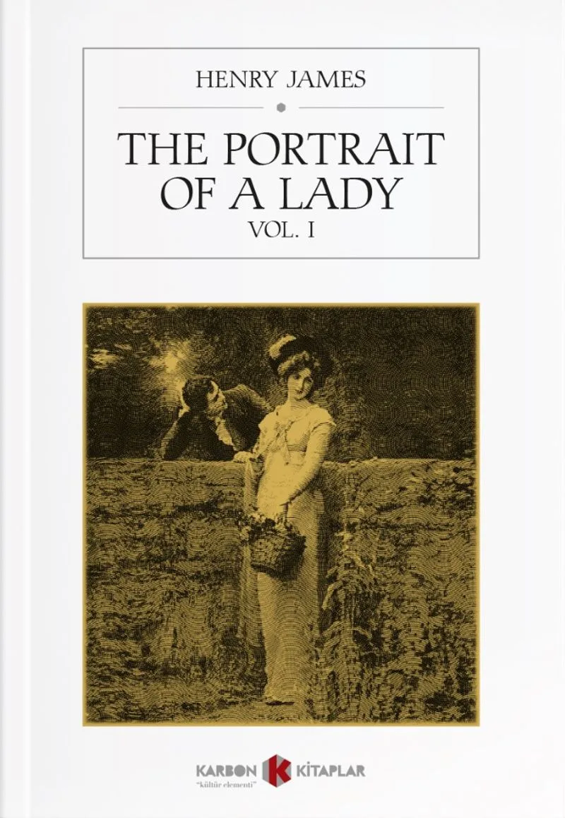 The Portrait of a Lady (Vol. I)