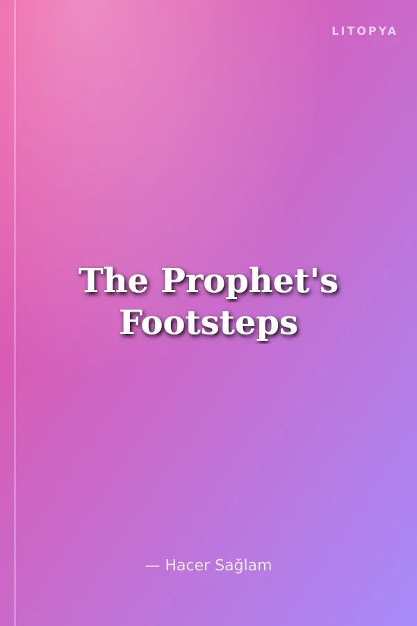 The Prophet's Footsteps