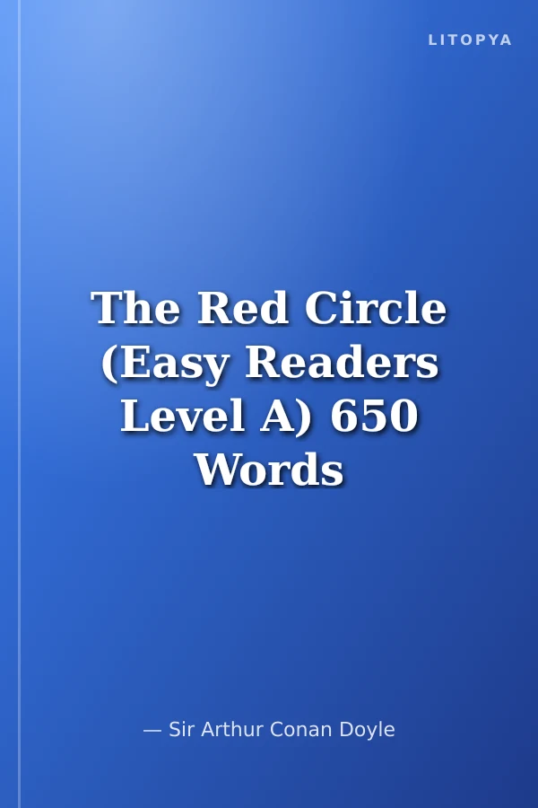 The Red Circle (Easy Readers Level A) 650 Words