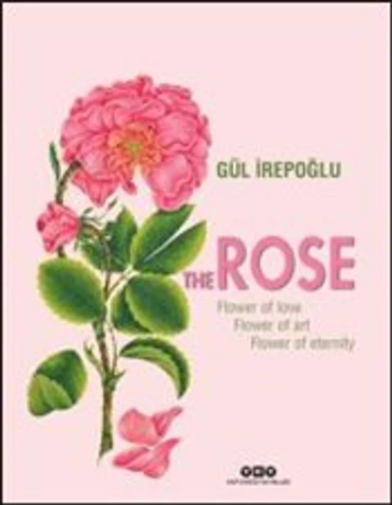 The Rose Flower of Love, Flower of Art, Flower of Eternity