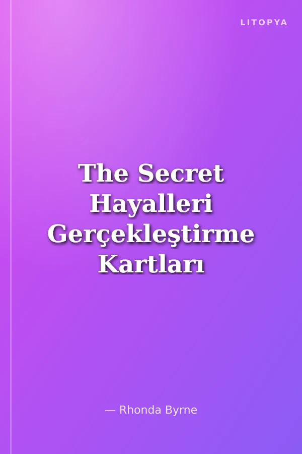 The Secret Hayalleri Gerçekleştirme Kartları (65 Kartlık Deste ve Rehber Kitap)