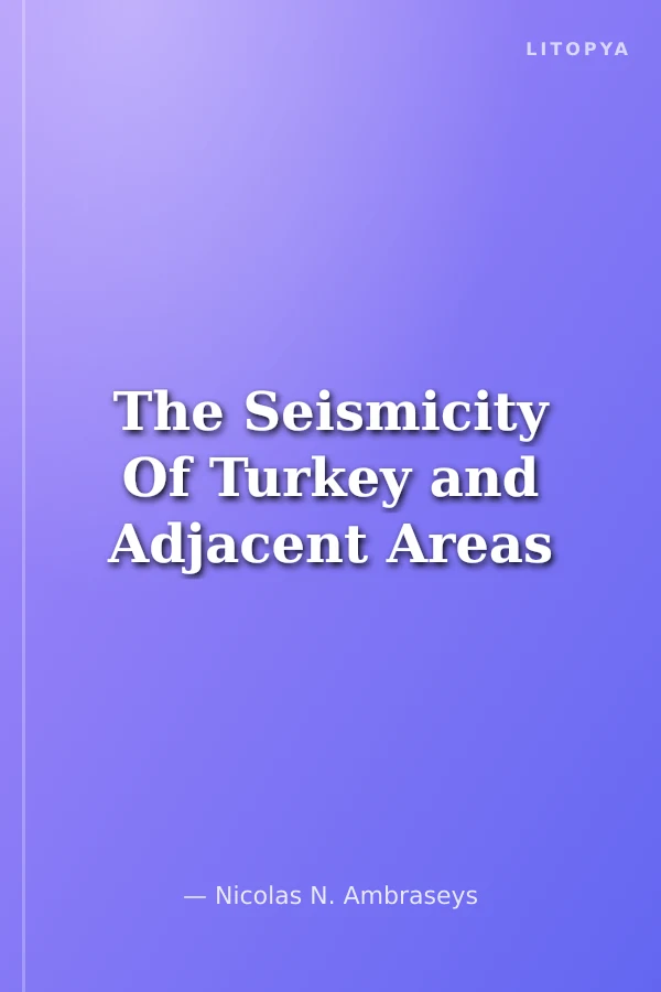 The Seismicity Of Turkey and Adjacent Areas