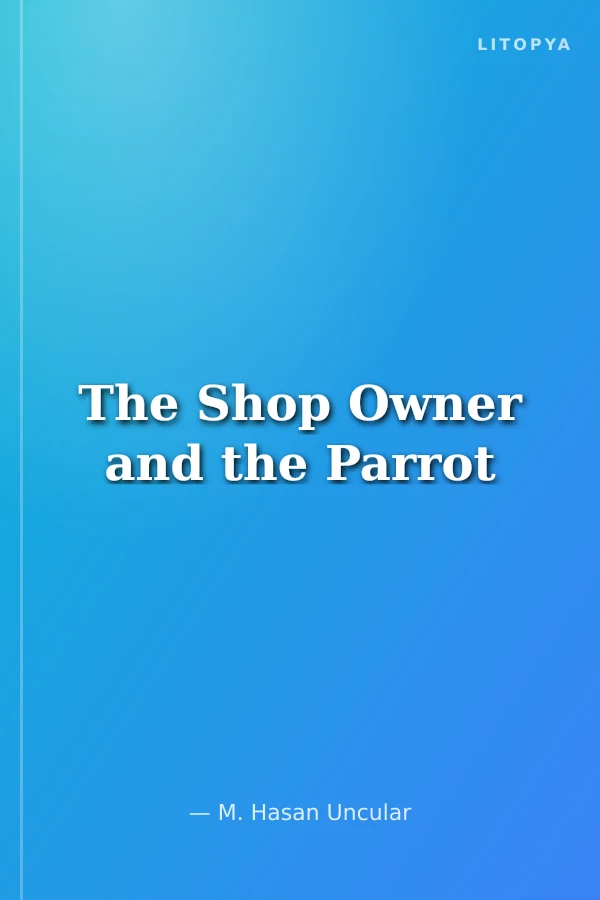 The Shop Owner and the Parrot