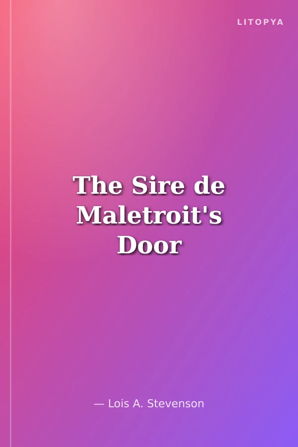 The Sire de Maletroit's Door