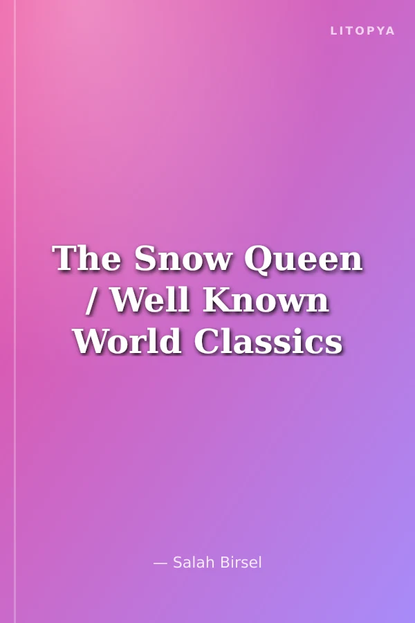 The Snow Queen / Well Known World Classics