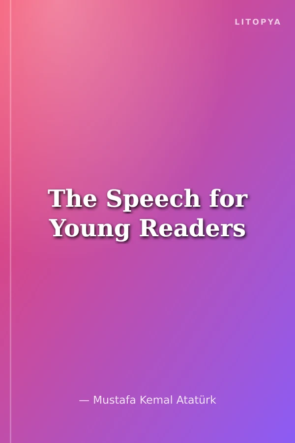 The Speech for Young Readers