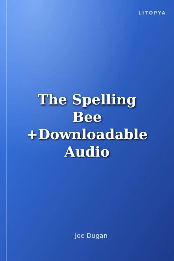 The Spelling Bee +Downloadable Audio (Compass Readers 6) B1