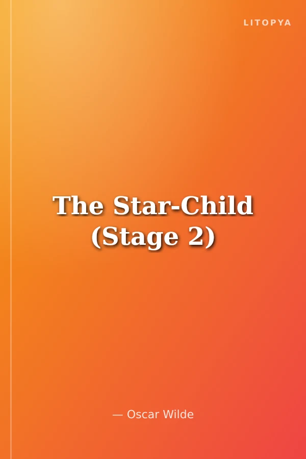 The Star-Child (Stage 2)