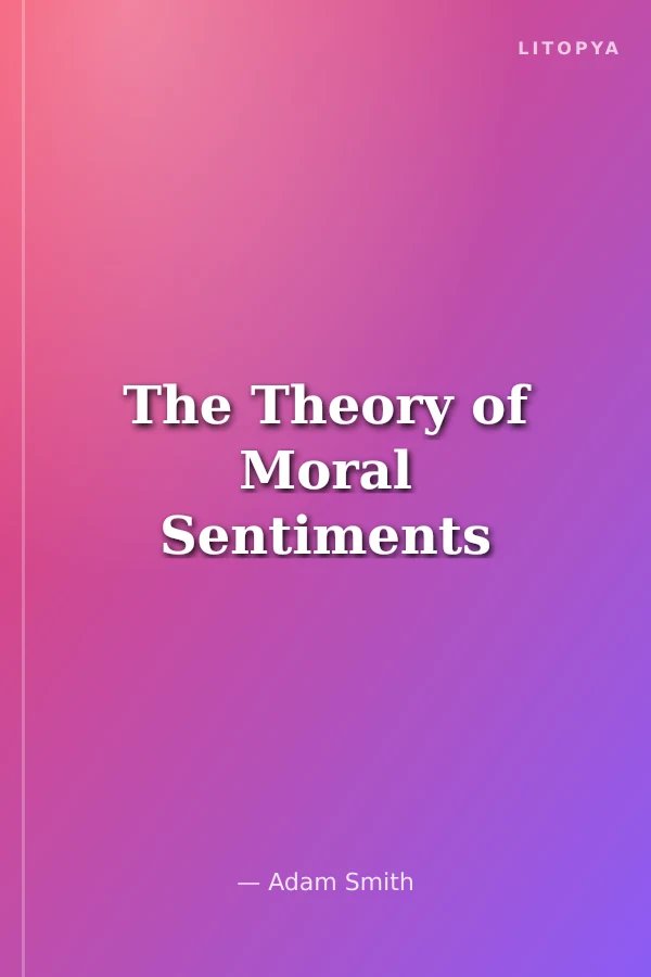 The Theory of Moral Sentiments