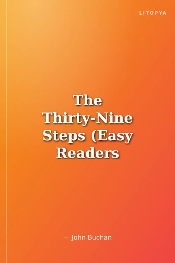 The Thirty-Nine Steps (Easy Readers Level-C) 1800 words