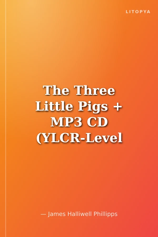 The Three Little Pigs + MP3 CD (YLCR-Level 1)