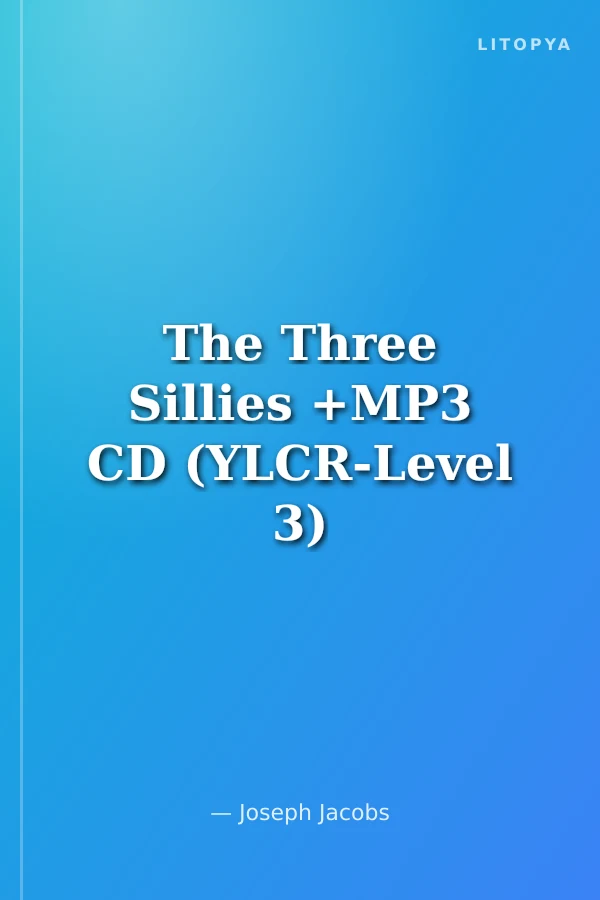 The Three Sillies +MP3 CD (YLCR-Level 3)