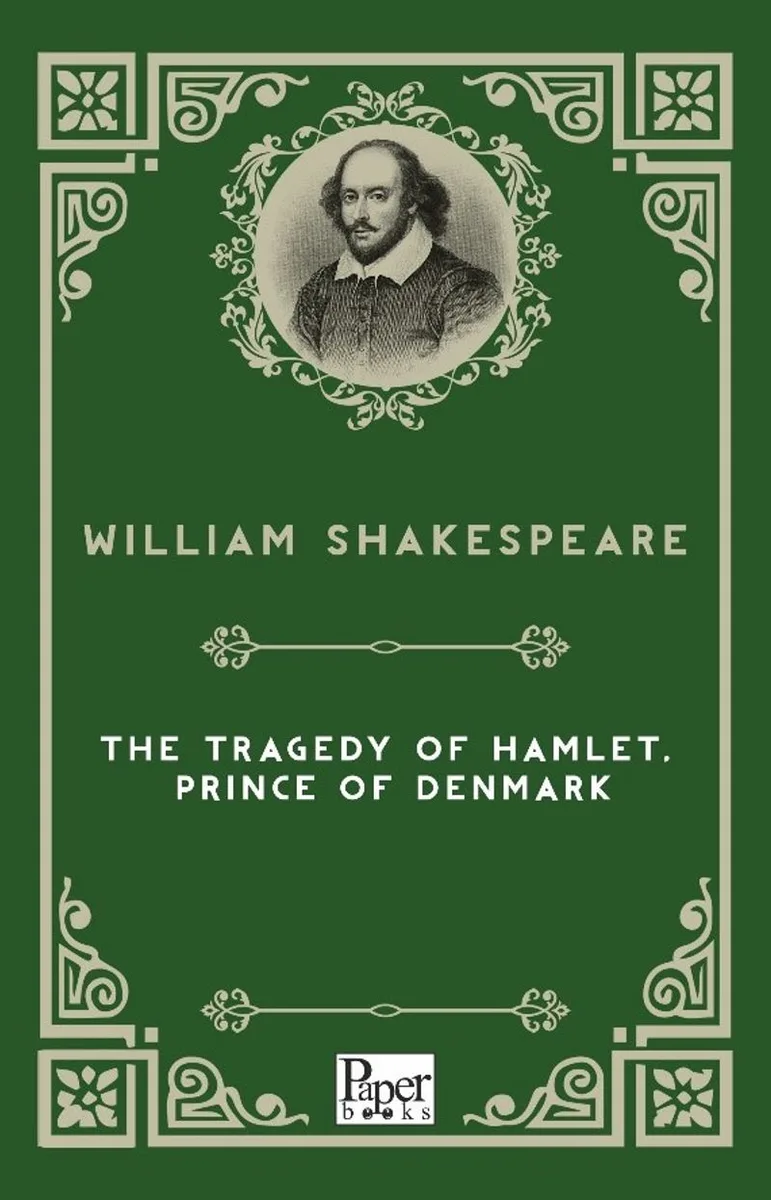The Tragedy of Hamlet, Prince of Denmark