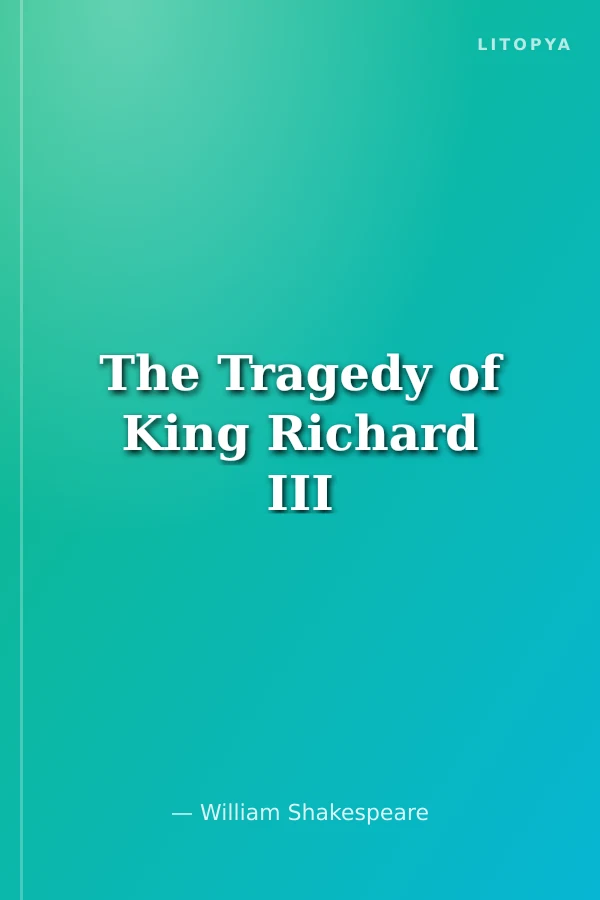 The Tragedy of King Richard III