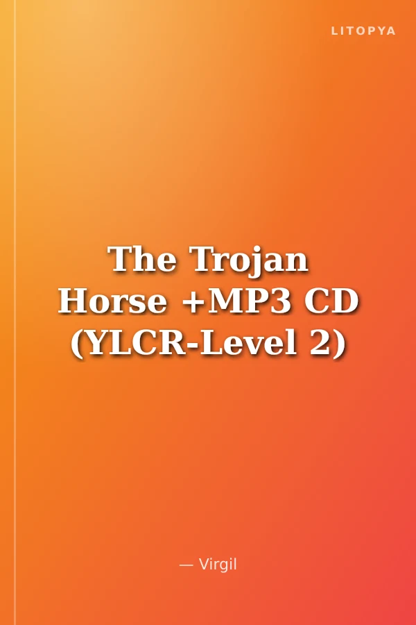 The Trojan Horse +MP3 CD (YLCR-Level 2)