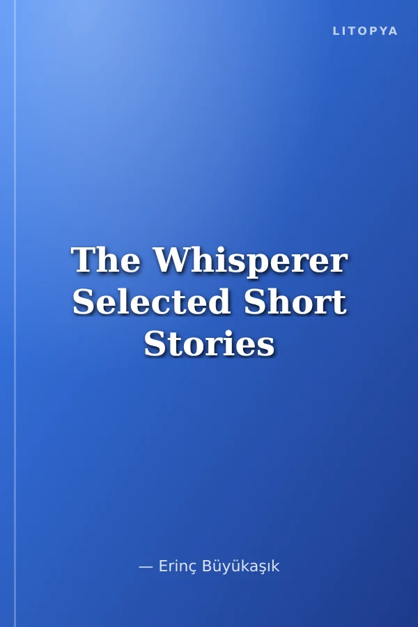 The Whisperer Selected Short Stories