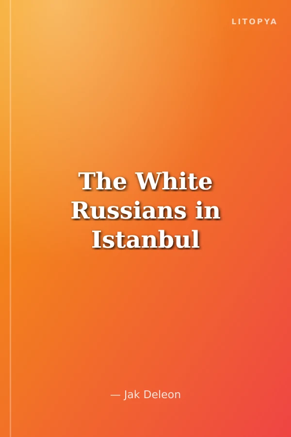 The White Russians in Istanbul