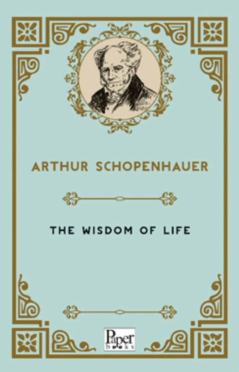 The Wisdom of Life