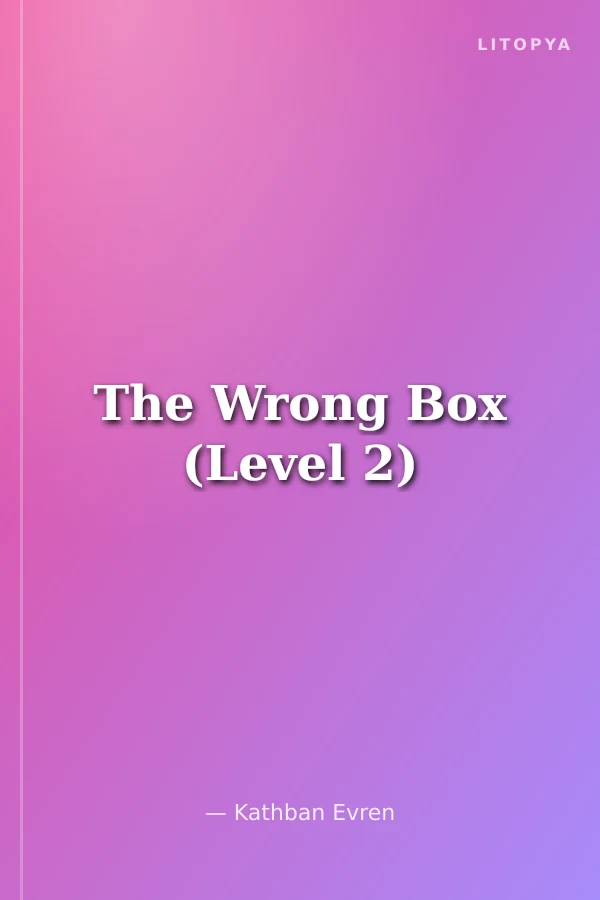 The Wrong Box (Level 2)