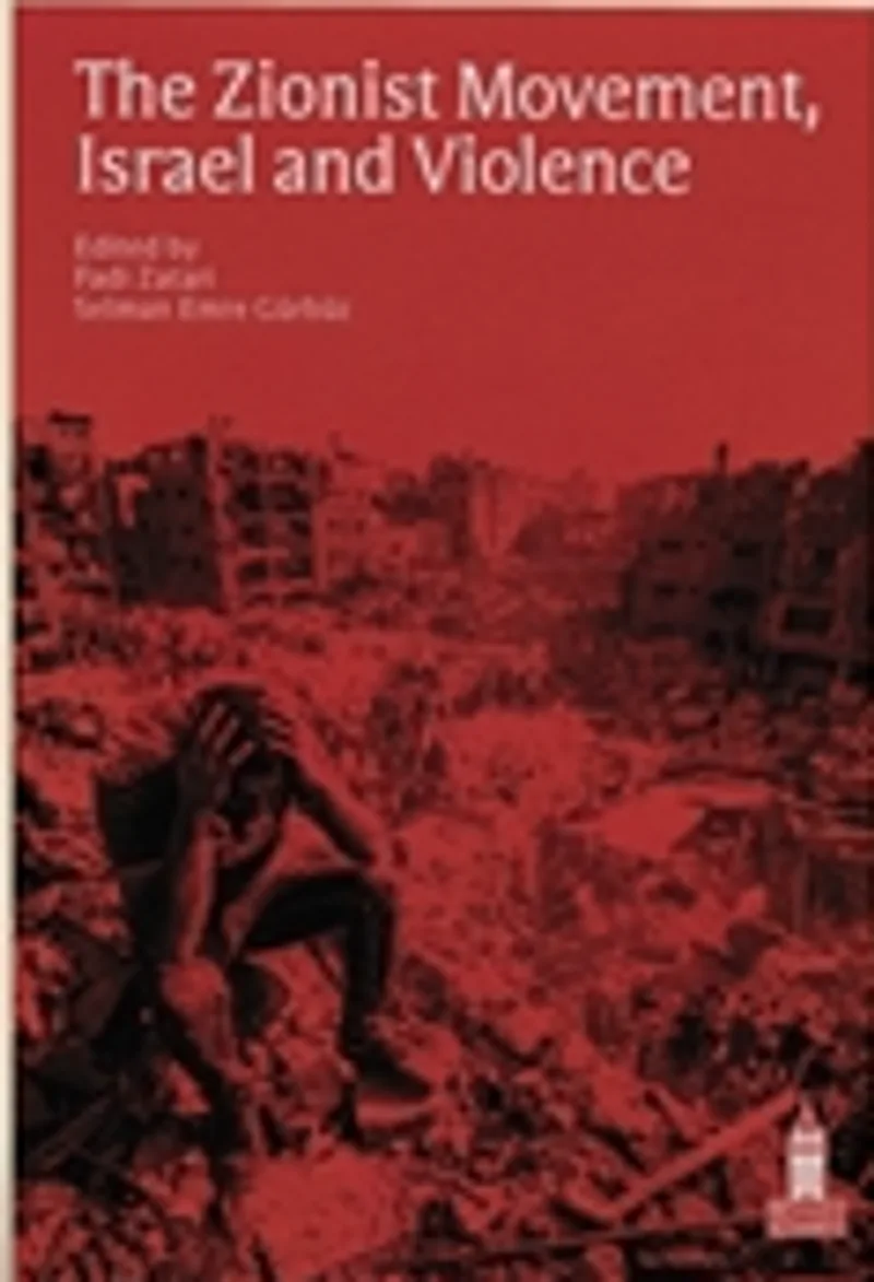 The Zionist Movement İsrael and Violence