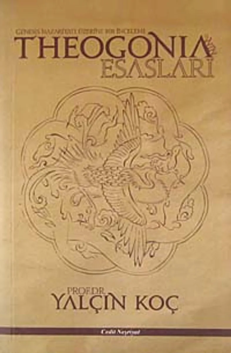 Theogonia'nın Esasları Genesis Nazariyatı Üzerine Bir İnceleme