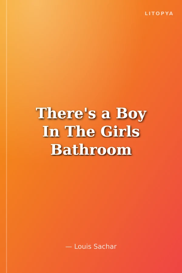 There's a Boy In The Girls Bathroom