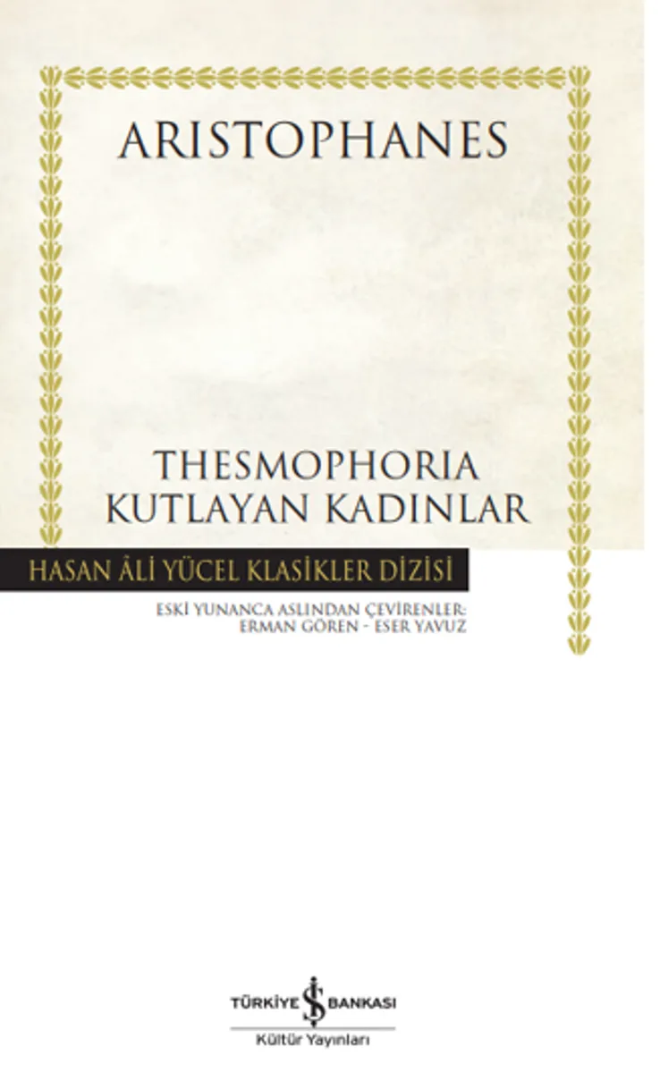 Thesmophoria &ndash; Kutlayan Kadınlar - Ciltli