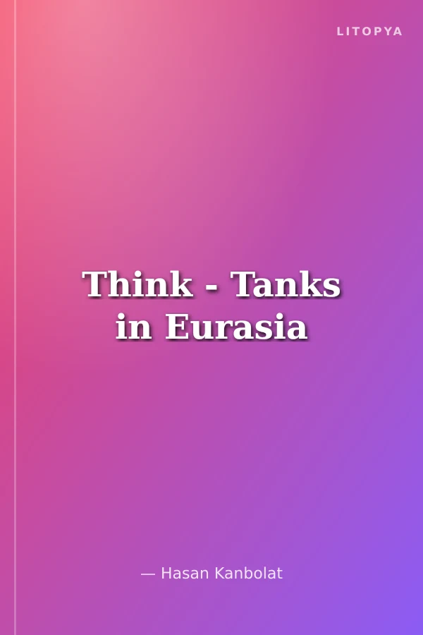 Think - Tanks in Eurasia