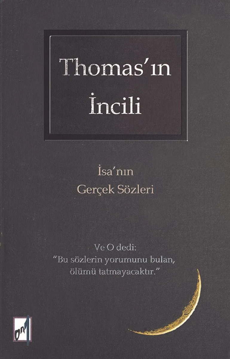 Thomas'in İncili İsa'nın Gerçek Sözleri