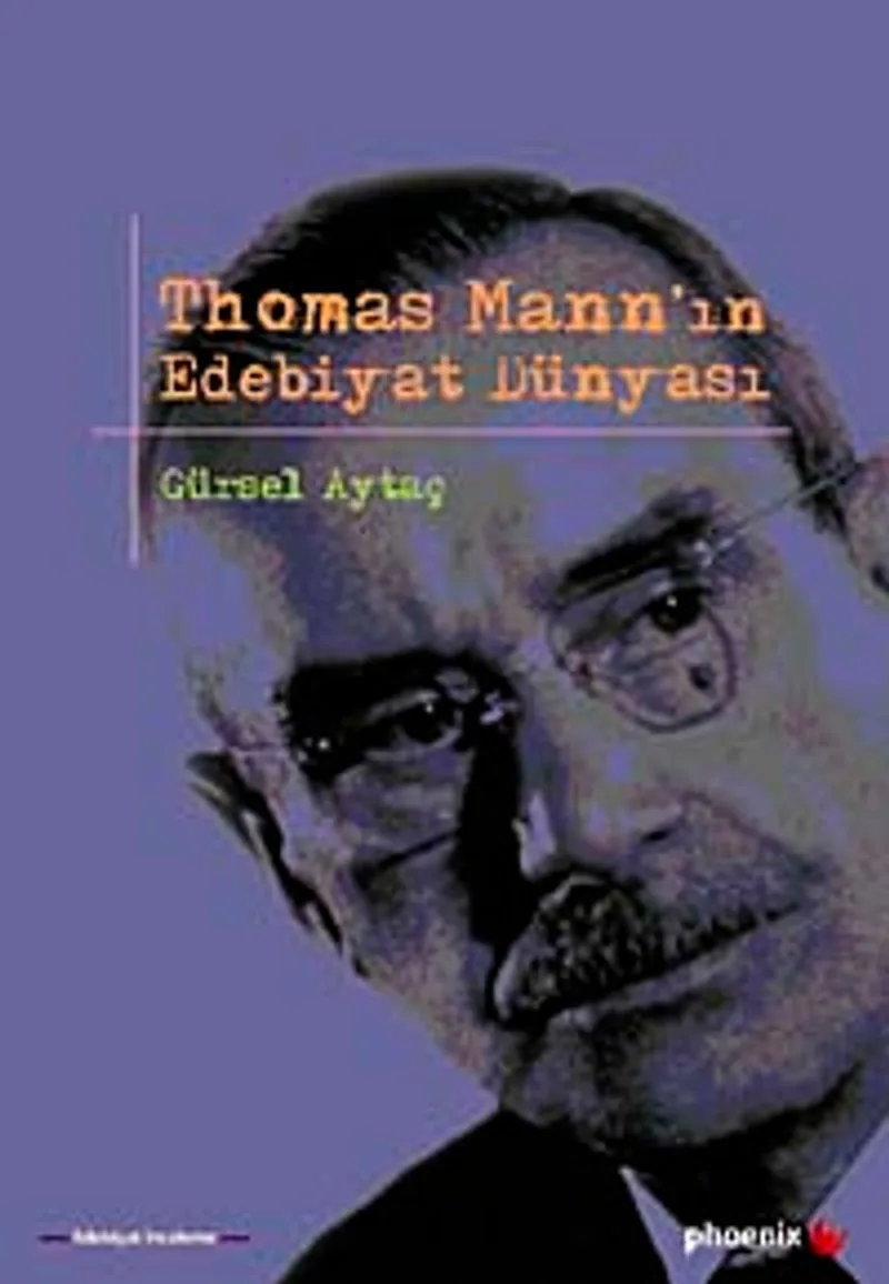 Thomas Mann'ın Edebiyat Dünyası