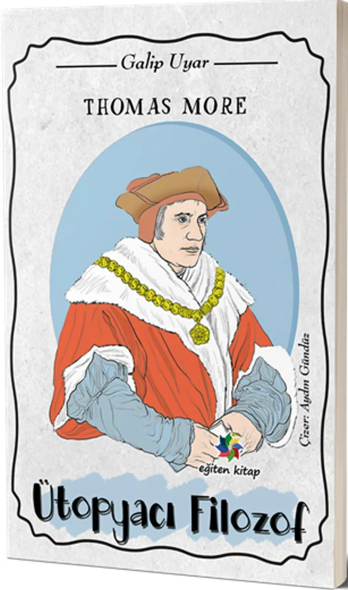 Thomas More Ütopyacı Filozof