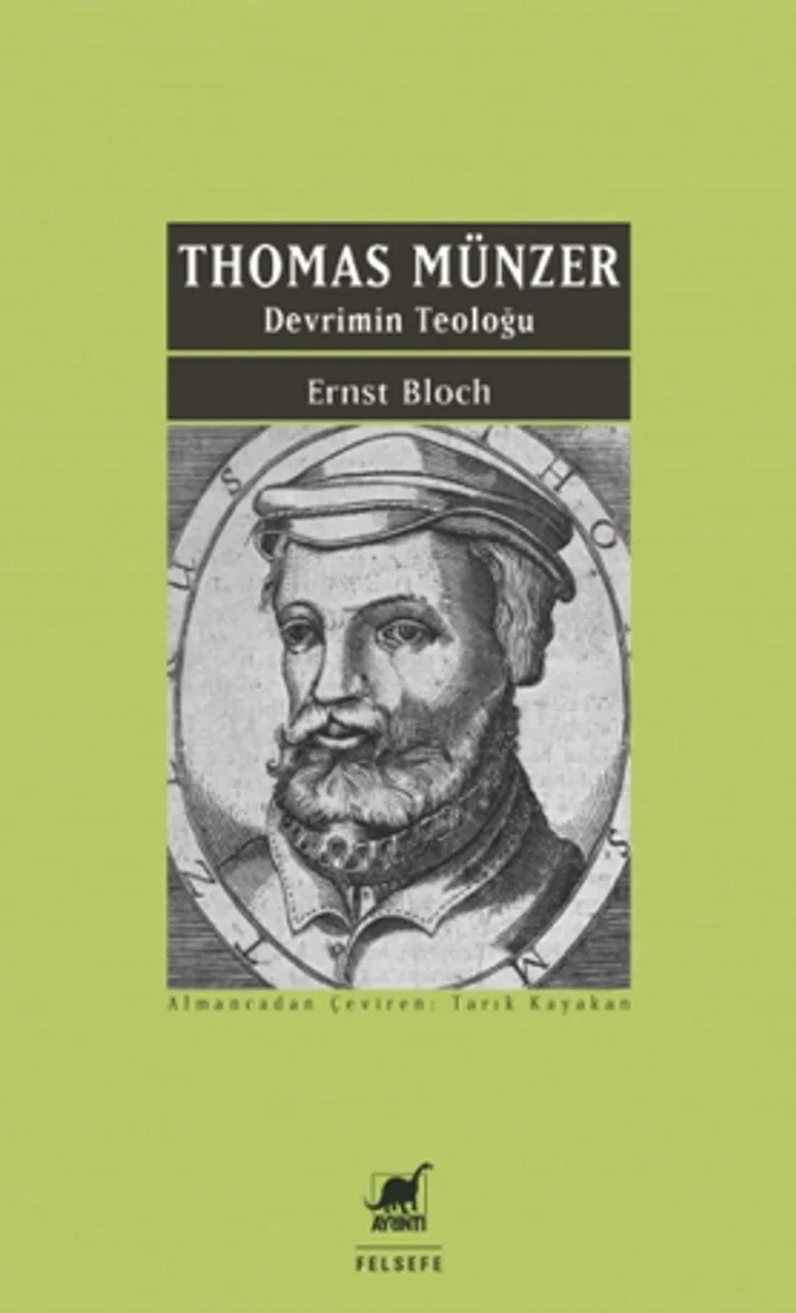 Thomas Münzer - Devrimin Teoloğu