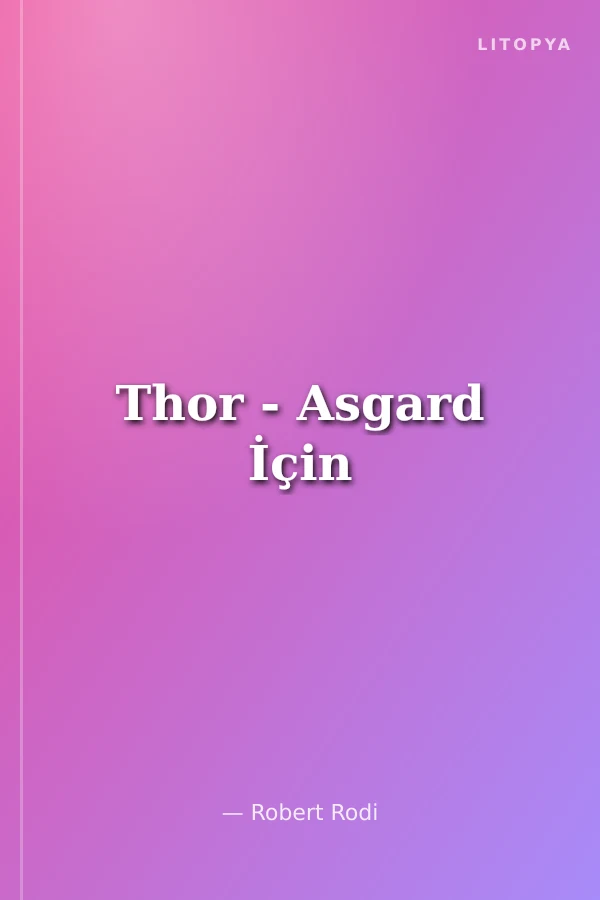 Thor - Asgard İçin