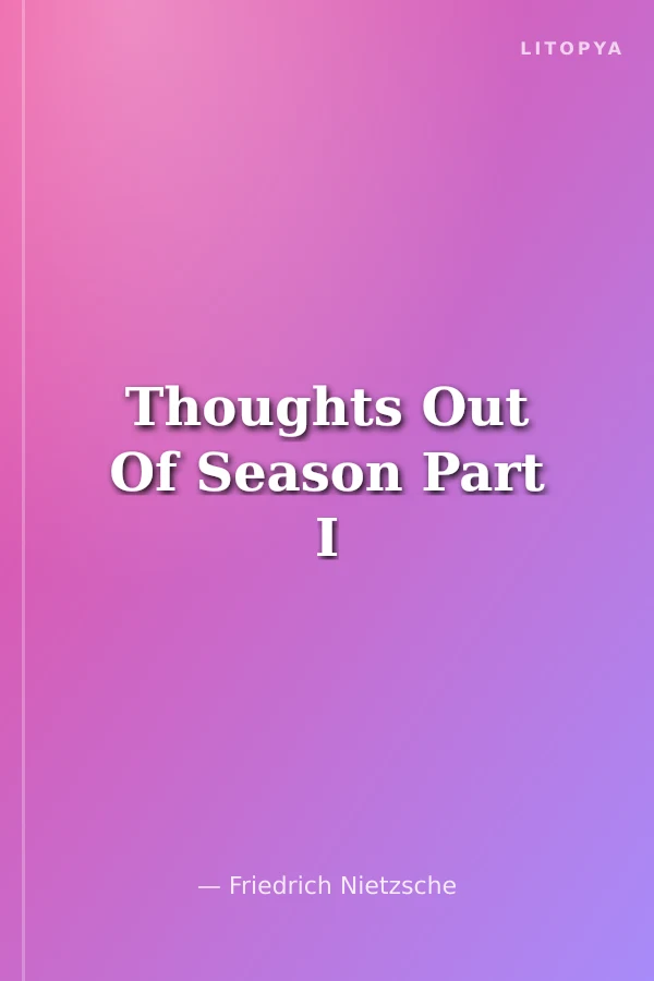 Thoughts Out Of Season Part I