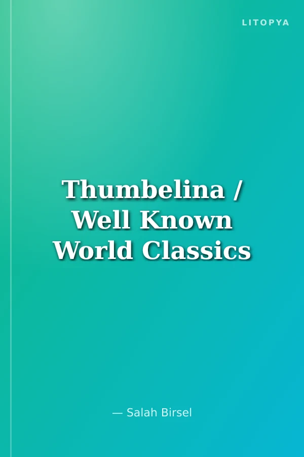 Thumbelina / Well Known World Classics
