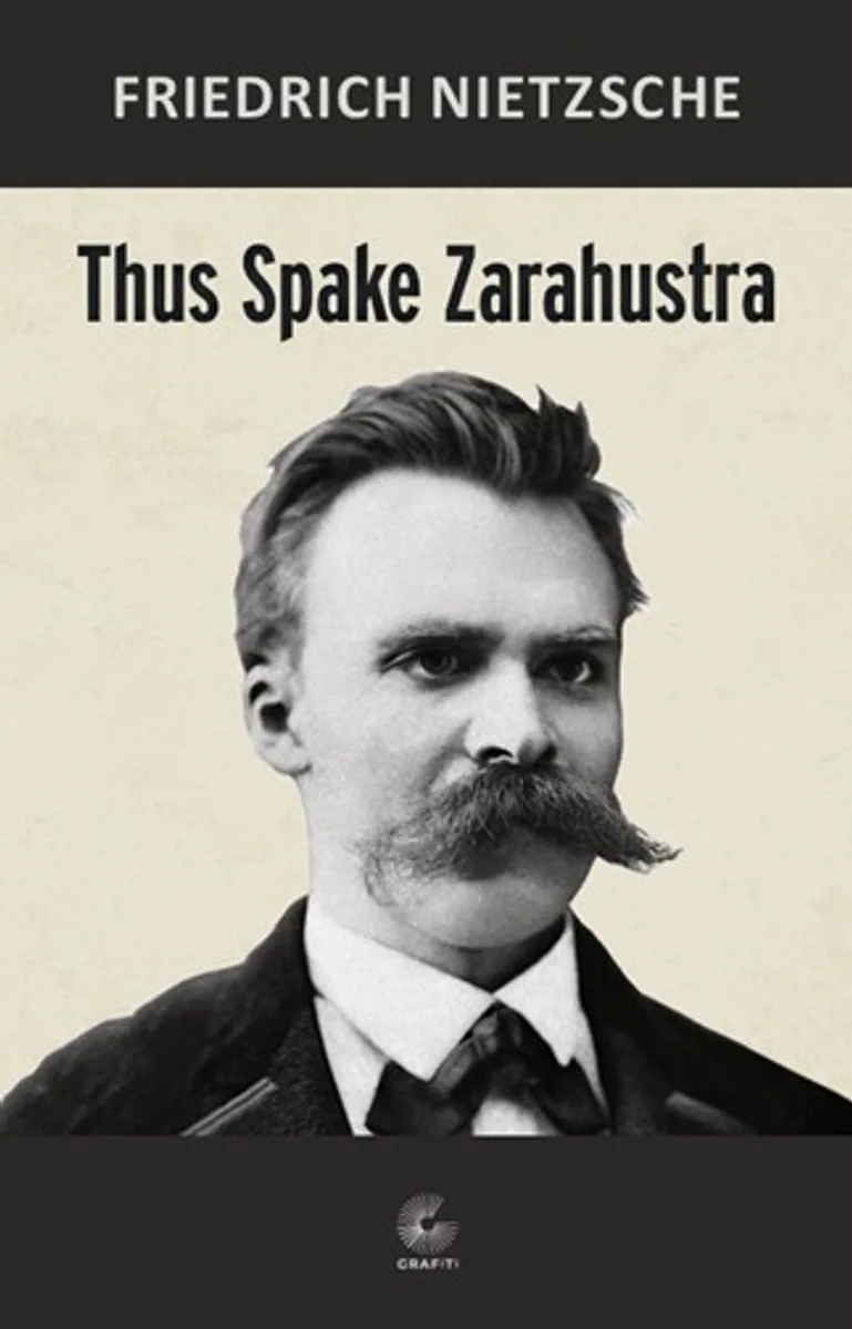 Thus Spake Zarahustra A Book for All and None