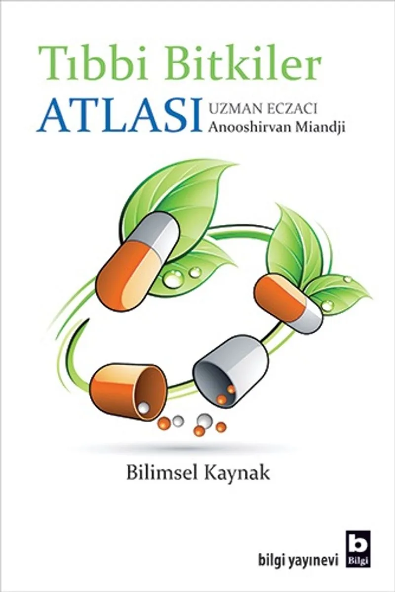 Tıbbi Bitkiler Atlası Bilimsel Kaynak