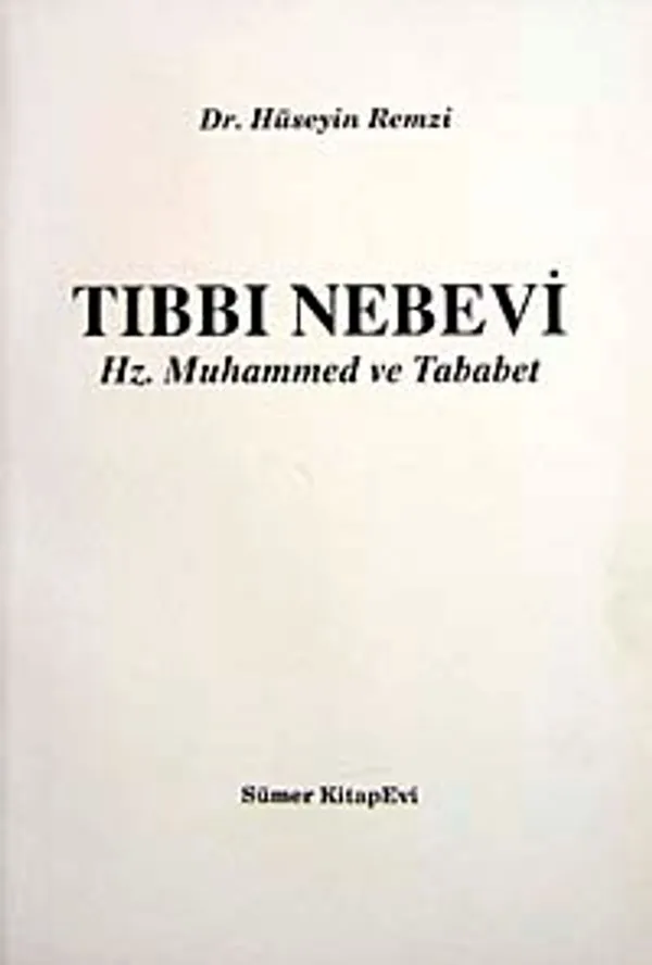 Tıbbı Nebevi Hz. Muhammed ve Tababet