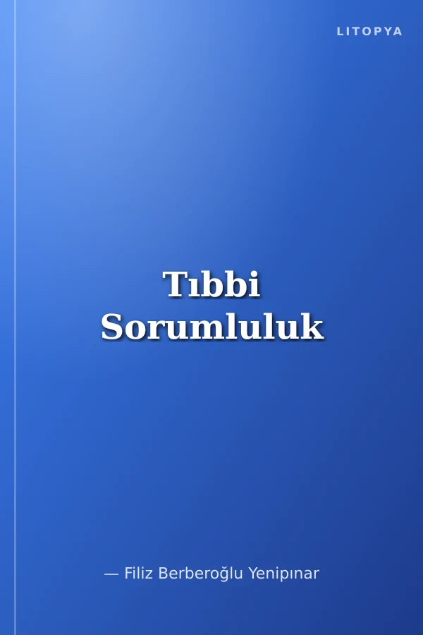 Tıbbi Sorumluluk