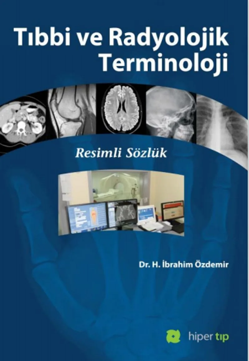 Tıbbi ve Radyolojik Terminoloji Resimli Sözlük