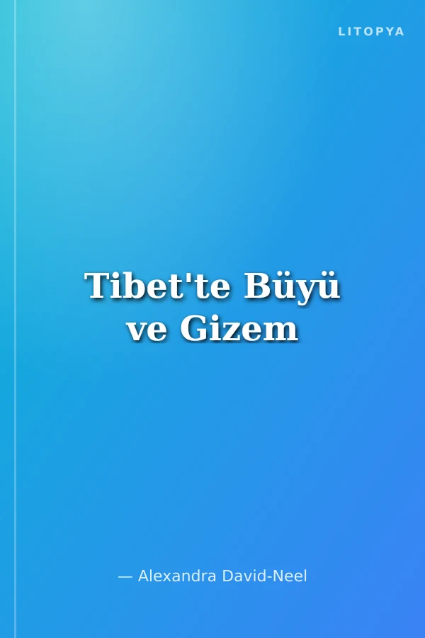 Tibet'te Büyü ve Gizem