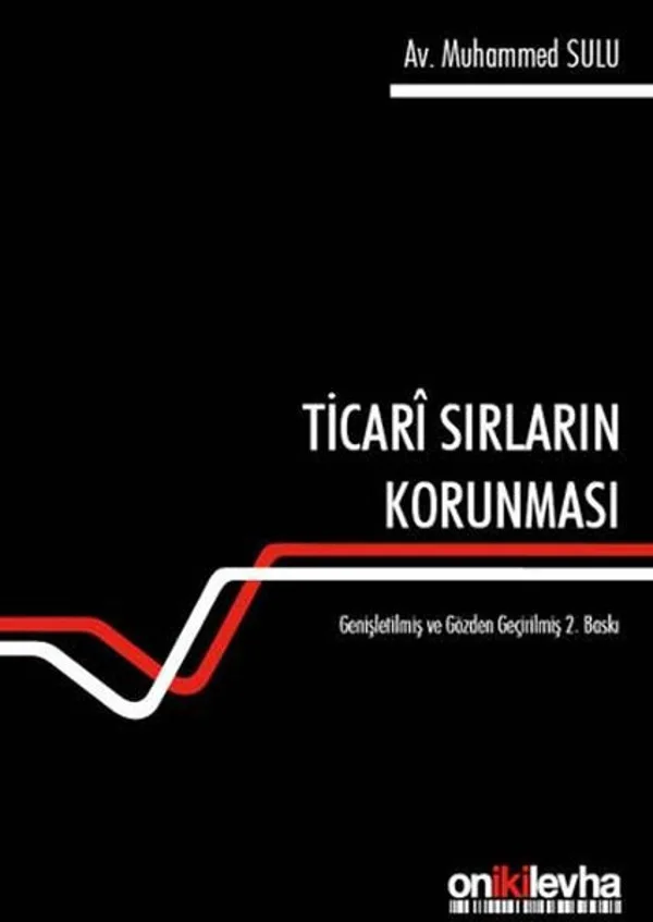 Ticarî Sırların Korunması